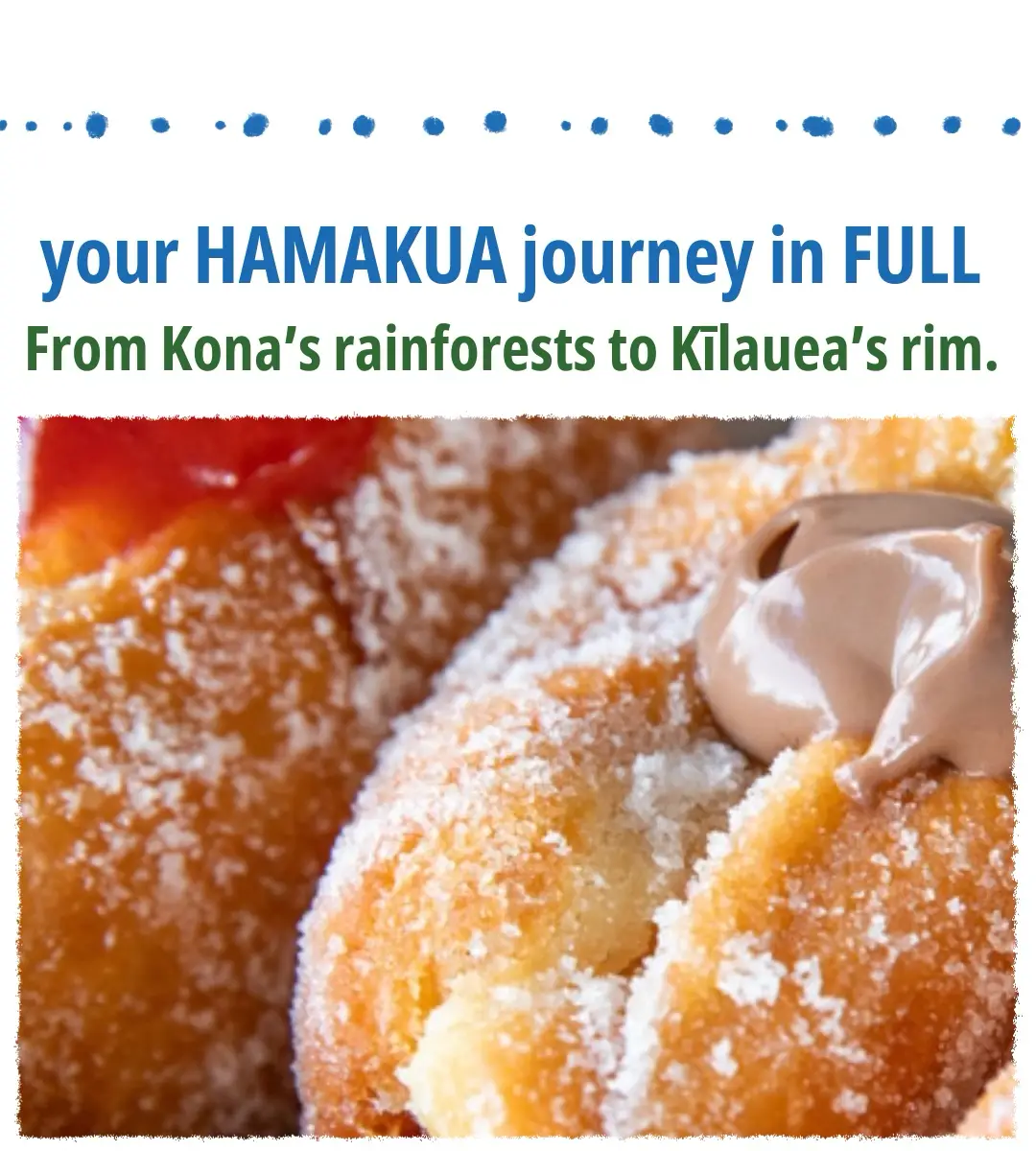 Fresh malasadas from Tex Drive-In, a classic stop on the Hāmākua Coast of the Big Island of Hawaiʻi.