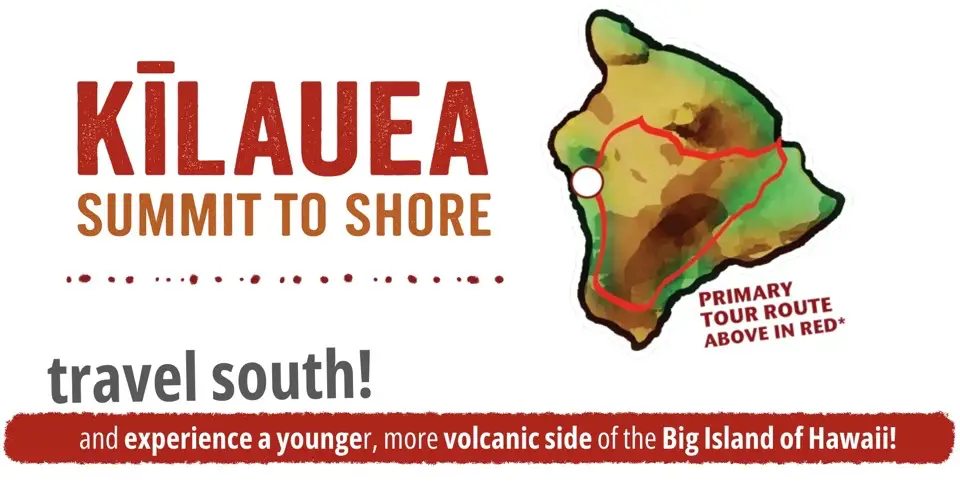 Kīlauea Summit to Shore tour map showing the primary route in red across the south side of Hawaiʻi Island, exploring active volcanoes and dramatic volcanic terrain.